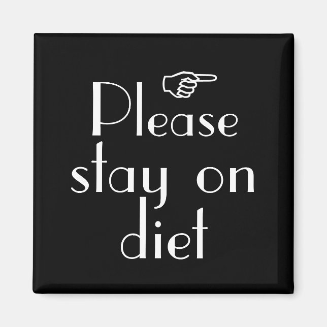 Please Stay On Diet fridge magnet template (Front)
