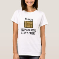 Please Stop Staring At My Chest