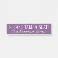 "PLEASE TAKE A SEAT!"