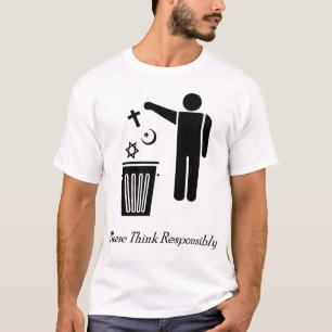 Please Think Responsibly T-Shirt