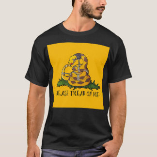 Please Tread On Me 1 T-Shirt
