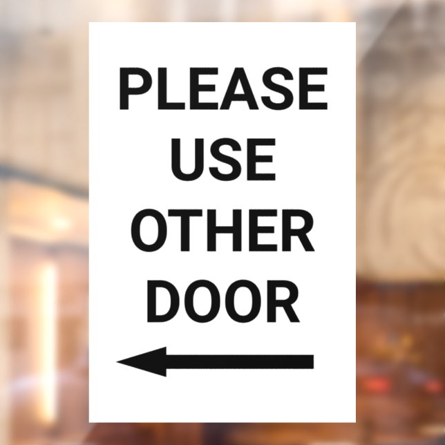 Please Use Other Door Left Arrow White Business (Sheet 2)