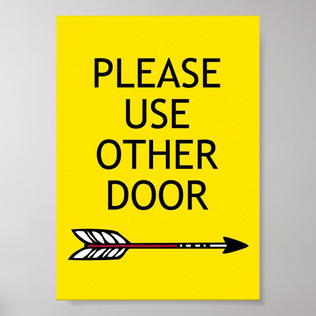 "Please Use Other Door" Poster (Front)