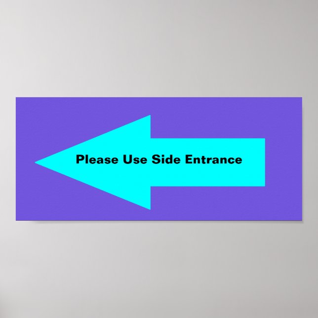 'Please Use Side Entrance' Sign. Customisable. Poster (Front)