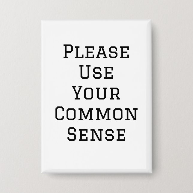 Please Use Your Common Sense (Front)