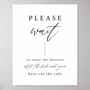 Please Wait Elegant Wedding Dessert Table Sign 
