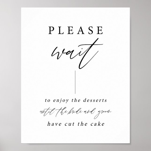 Please Wait Elegant Wedding Dessert Table Sign  (Front)
