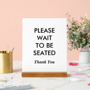 Please Wait To Be Seated Restaurant Sign