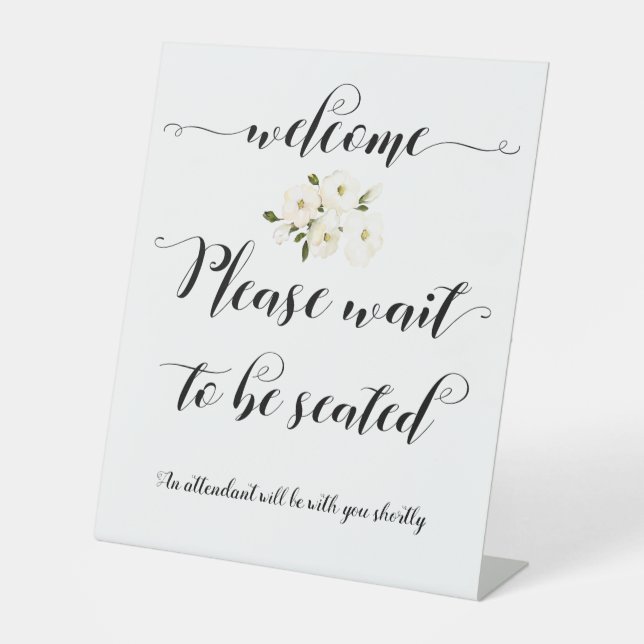 Please Wait To Be Seated Welcome Sign (Front)