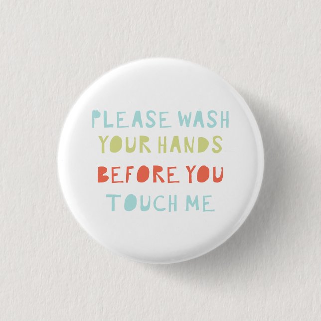 Please wash your hands Social Distancing Germ Free 3 Cm Round Badge (Front)