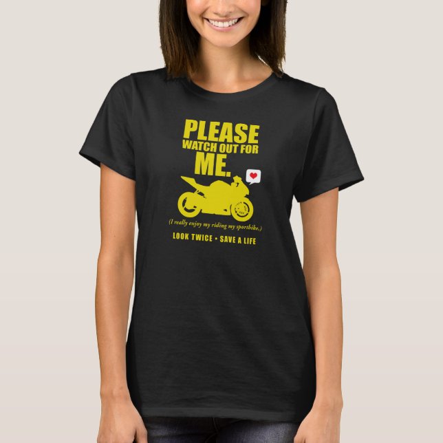 Please Watch Out - Motorcycle Awareness 2013 T-Shirt (Front)