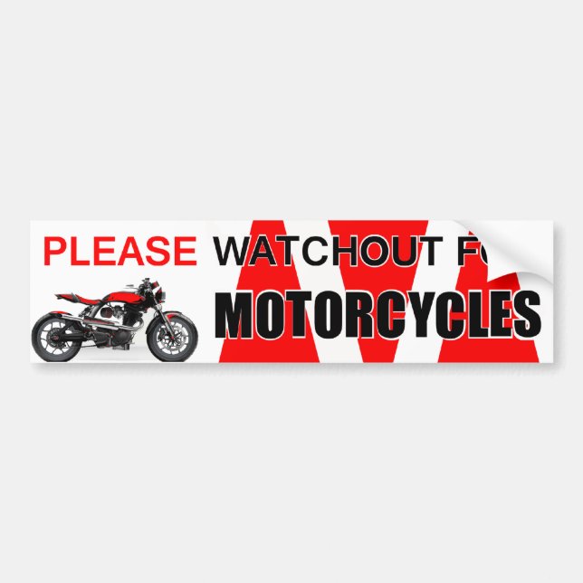 PLEASE WATCHOUT FOR MOTORCYCLES Bumper Sticker (Front)