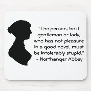 Pleasure in a Good Novel Jane Austen Quote Mouse Pad