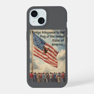 Pledge Allegiance iPhone 15 Case
