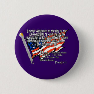 Pledge of Allegiance Psalm 33:12 6 Cm Round Badge
