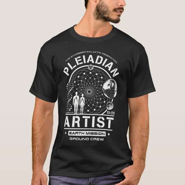 Pleiadian Artist Starseed Earth Mission Crew  T-Shirt (Front)