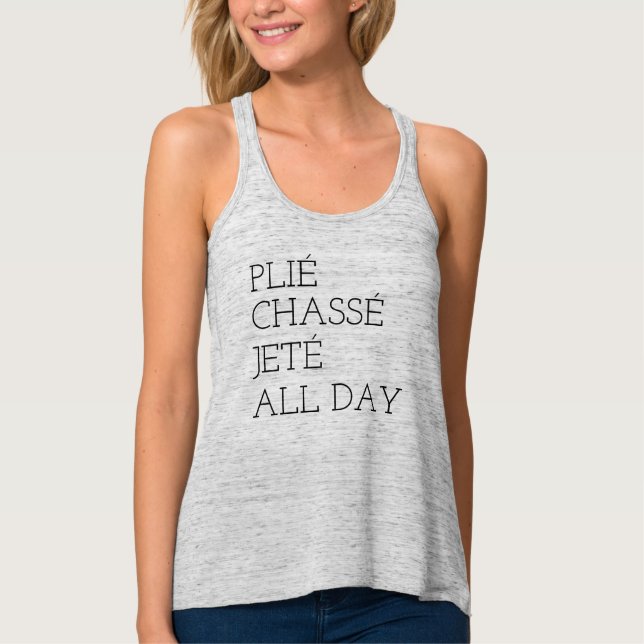 PLIÉ CHASSÉ JETÉ ALL DAY SINGLET (Front)