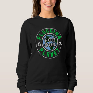 Plogging For Our Planet Sweatshirt