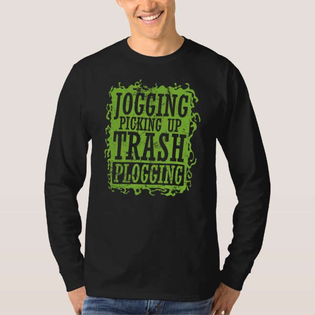 Plogging Jogging Picking Up Trash T-Shirt (Front)