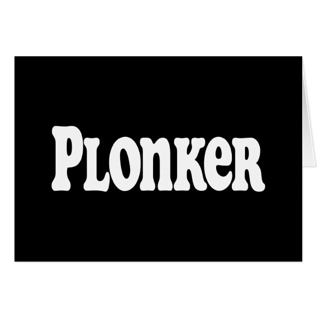 Plonker Greeting Card (Front Horizontal)