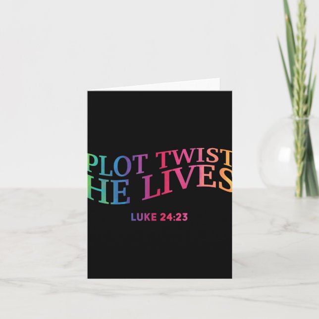 Plot Twist He Lives Christian Funny Easter Jesus T Card (Front)