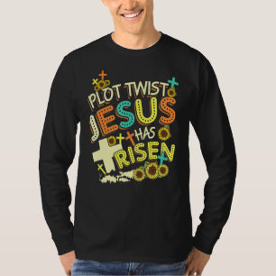Plot Twist Jesus Has Risen Sunflower Cross Retro V T-Shirt