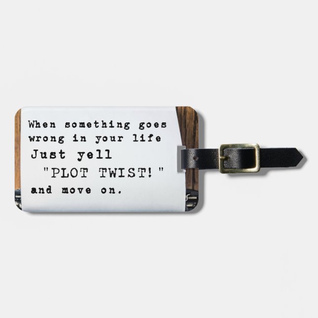 "Plot Twist" Luggage Tag (Front Horizontal)