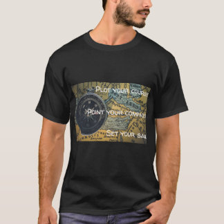 Plot your course T-Shirt