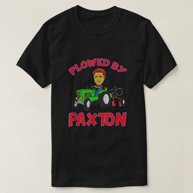 Ploughed By Paxton, Team Paxton Tee , Flowed By Pa (Design Front)
