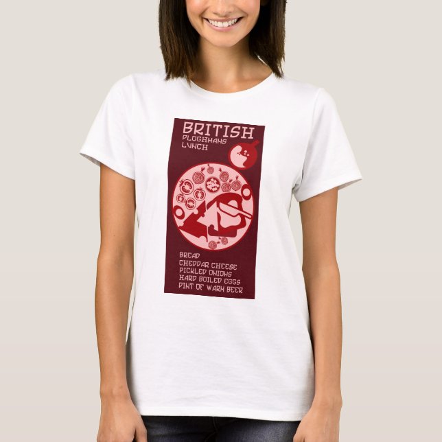 Ploughmans Pub lunch T-Shirt (Front)