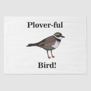 Plover Bird Funny Birding Birder Tissue Paper