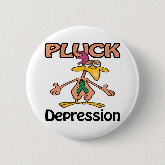 Pluck Depression Awareness Design 6 Cm Round Badge (Front)