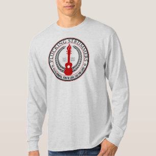 PLUCKING STRUMMERS PLUCK STRONG STRUM LONG SLEEVE T-Shirt