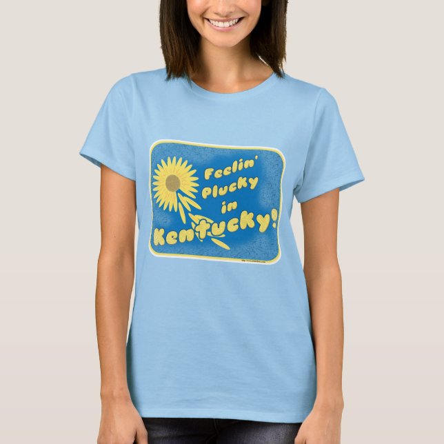 Plucky In Kentucky Funny Southern State Motto T-Shirt (Front)