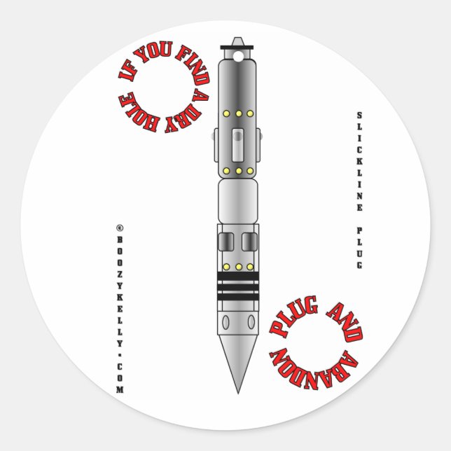 Plug & Abandon,Woman,Wireline,Sticker,Oil,Gas Classic Round Sticker (Front)