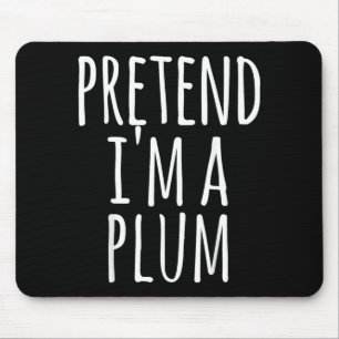 Plum - Halloween Funny Costume Pretend Im A Mouse Pad
