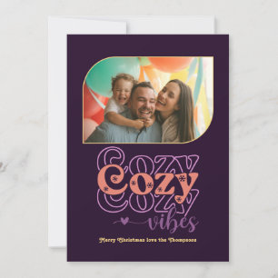 Plum Pop Cosy Vibes Only Christmas Photo Holiday Card