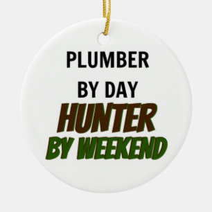 Plumber by Day Hunter by Weekend Ceramic Tree Decoration