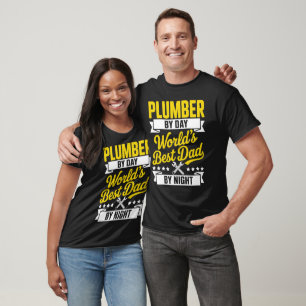 Plumber by day world's best dad by night T-Shirt