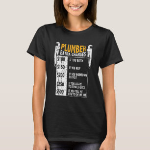 Plumber Extra Charges Wrench Tradesman plumbing Pi T-Shirt