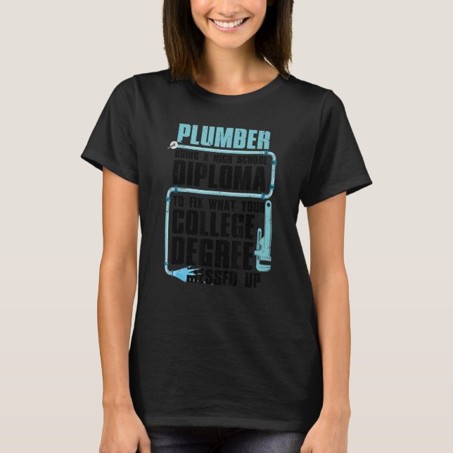 Plumber For Men Women Pipefitter Pipe Plumber 2 T-Shirt (Front)