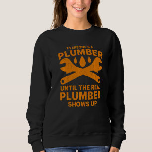 Plumber For Men Women Plumbers Pipefitter Steamfit Sweatshirt
