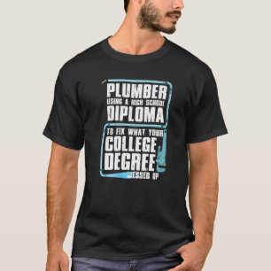 Plumber For Men Women Steamfitter Tools Plumbing T-Shirt