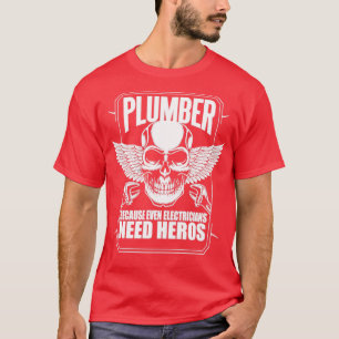 Plumber Hero T-Shirt
