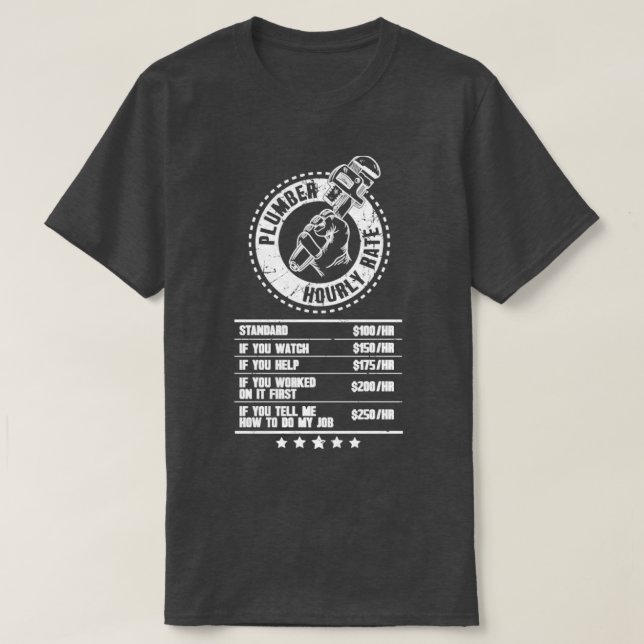 Plumber hourly rate T-Shirt (Design Front)