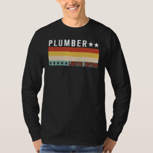 Plumber Job Title Profession Worker Appreciation I T-Shirt