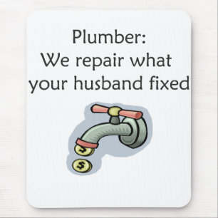 Plumber Mouse Pad