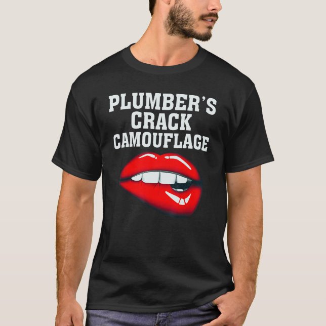 Plumber s Crack Camouflage T-Shirt (Front)