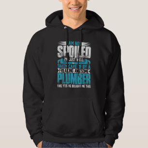 Plumber Wife I'm Not Spoiled I'm Pipefitter Wife Hoodie