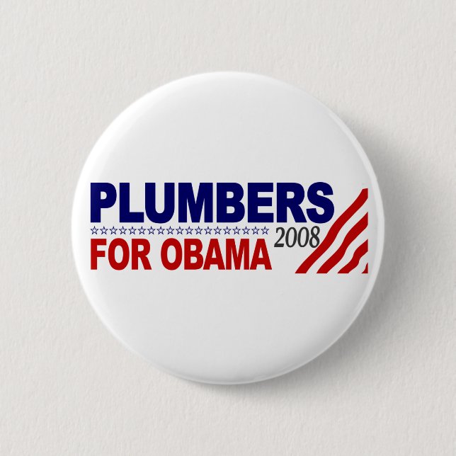 Plumbers for Obama 2008 6 Cm Round Badge (Front)
